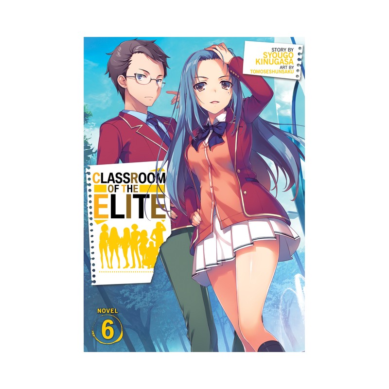 Classroom of the Elite (Light Novel) Vol. 6 | Mangaverden
