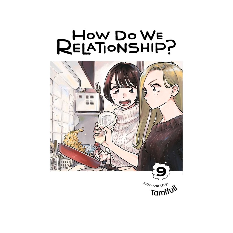 How Do We Relationship?, Vol. 9 | Mangaverden