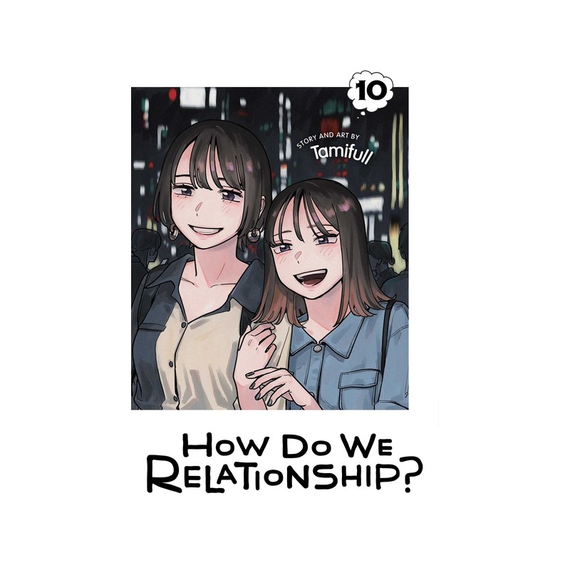 How Do We Relationship?, Vol. 10 | Mangaverden