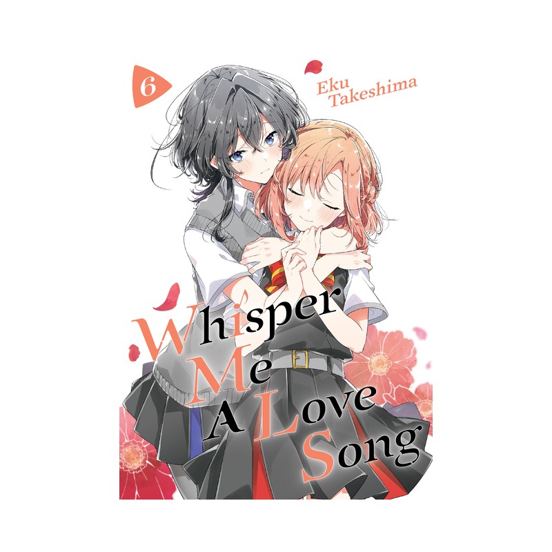Whisper Me a Love Song, Vol. 6 | Mangaverden