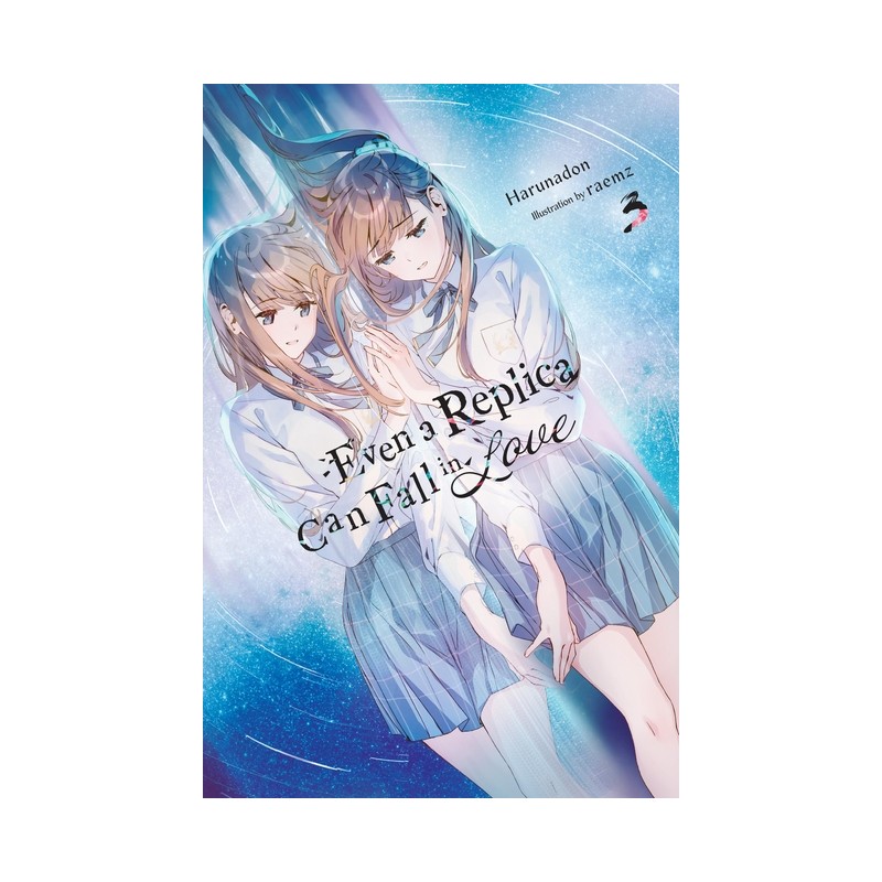 Even a Replica Can Fall in Love, Vol. 3 | Mangaverden
