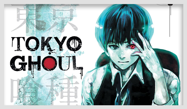Tokyo Ghoul